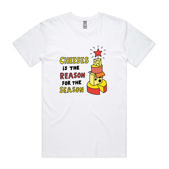 Cheeses Is The Reason Tee