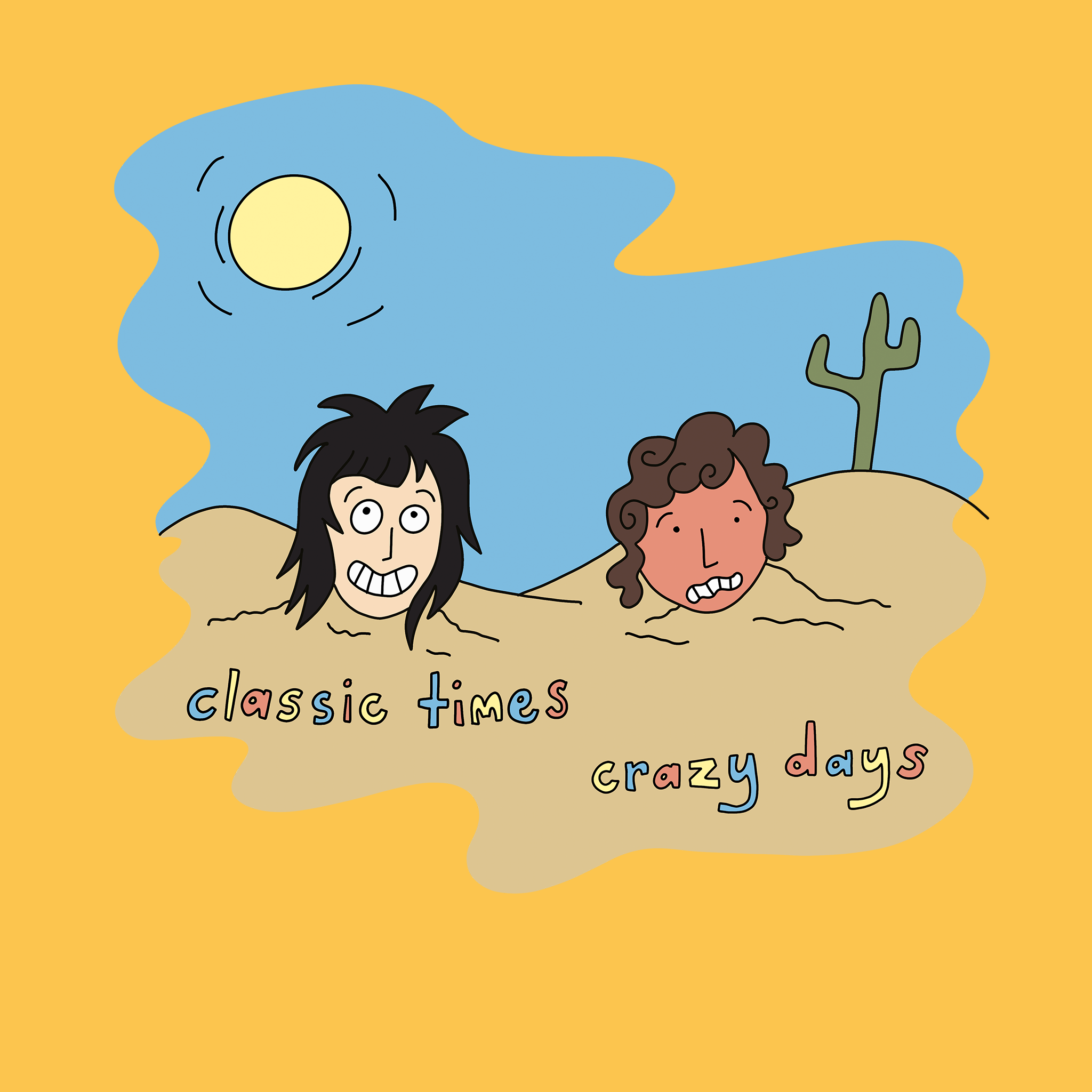 Classic Times, Crazy Days Tee