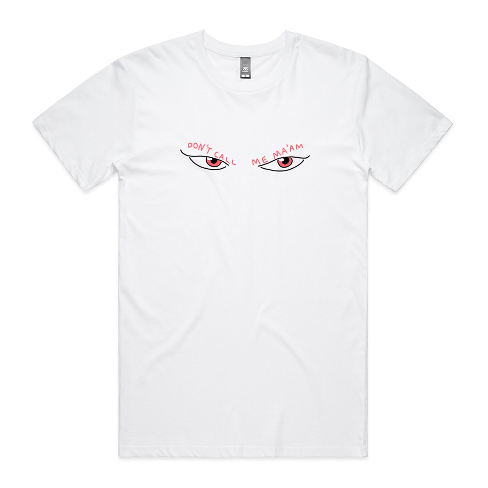 Don’t Call Me Ma'am t-shirt by Lonely Kids Club