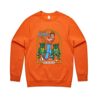 Don't Frig With Me Jumper