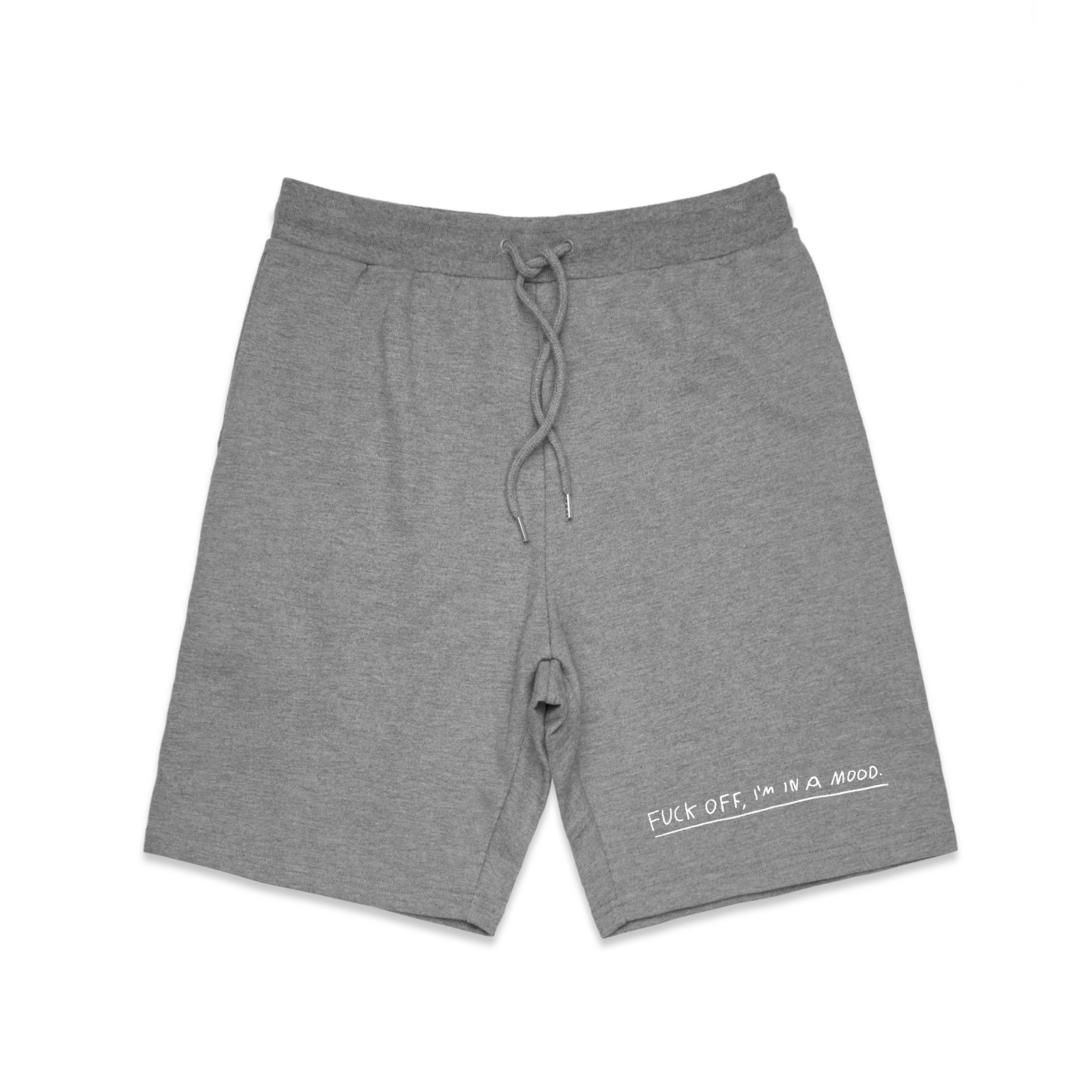 Grey Marle regular heavy shorts with the text 'Fuck Off, I'm in a Mood.' in handwritten lettering by Lonely Kids Club