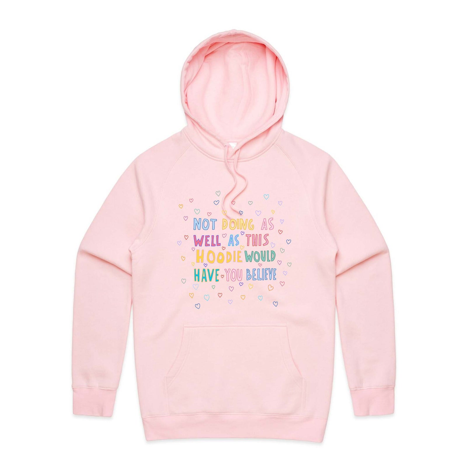 Pink regular hoodie with Not Doing As Well Hoodie graphic by Lonely Kids Club