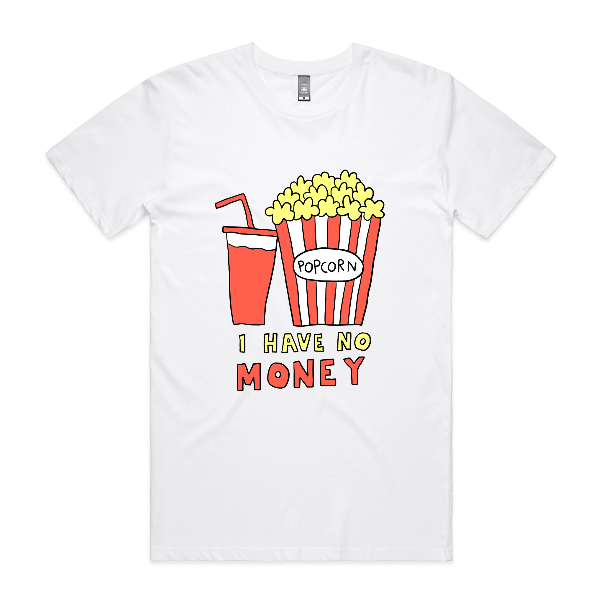I Have No Money Tee