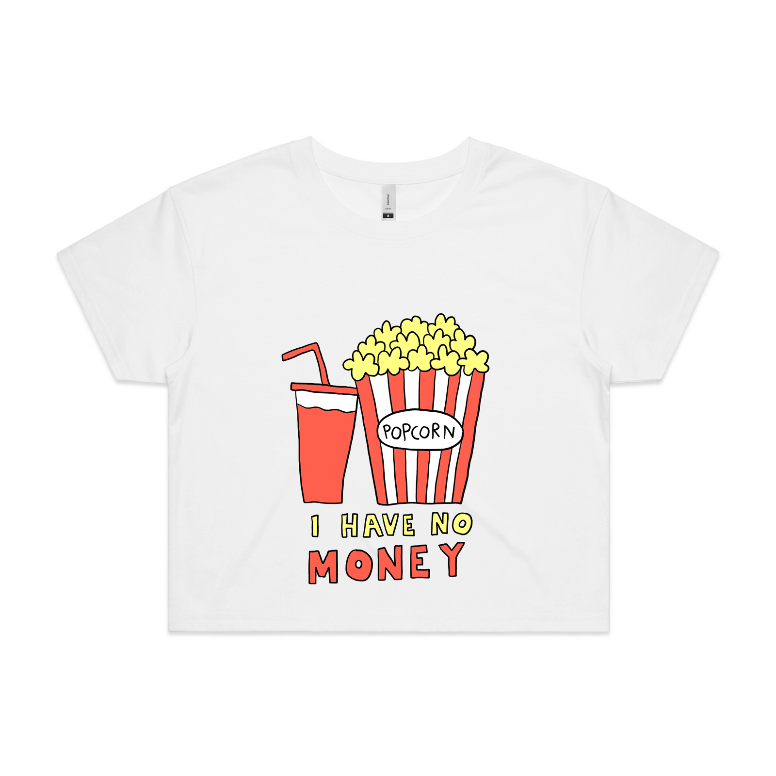 I Have No Money Tee