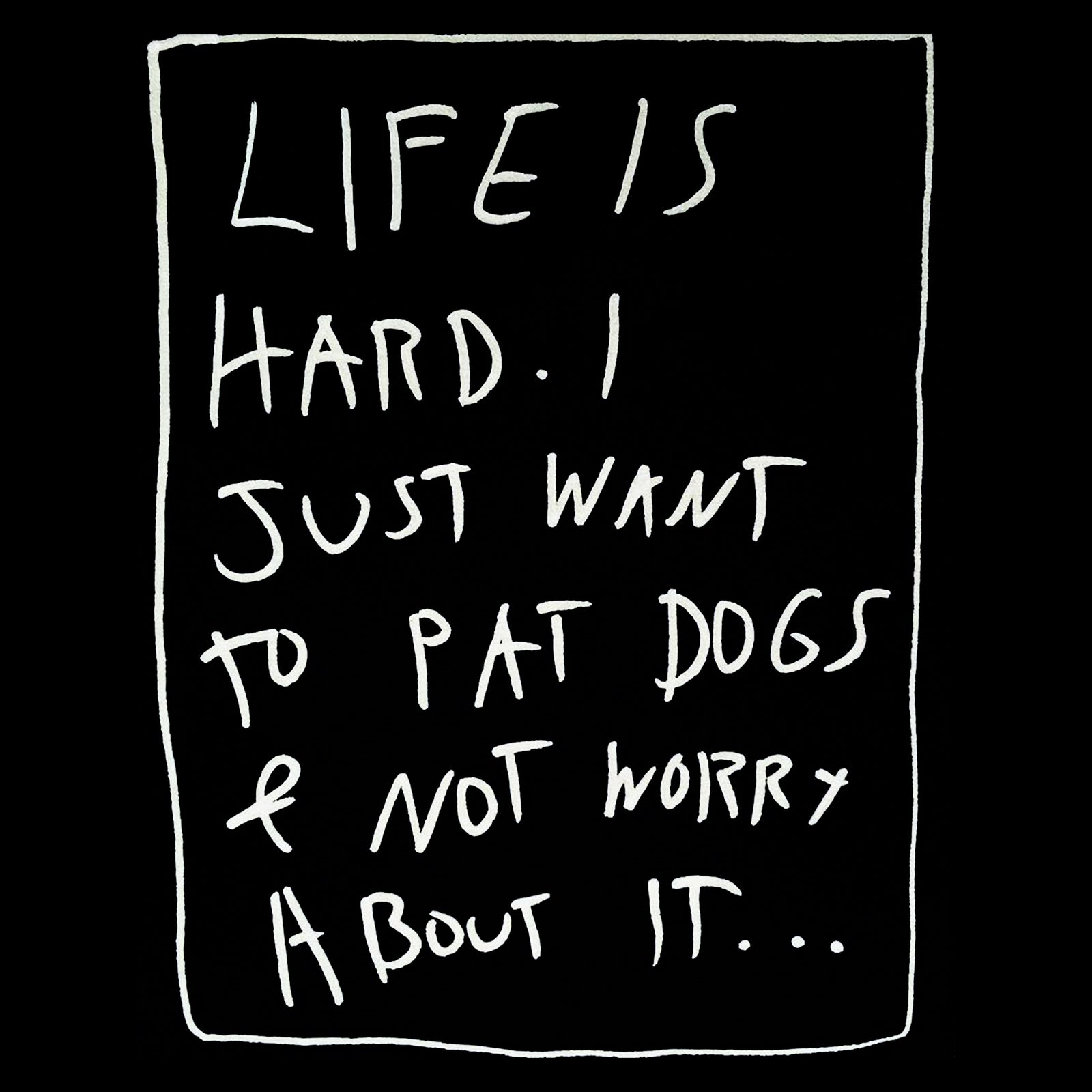 Life Is Hard t-shirt by Lonely Kids Club