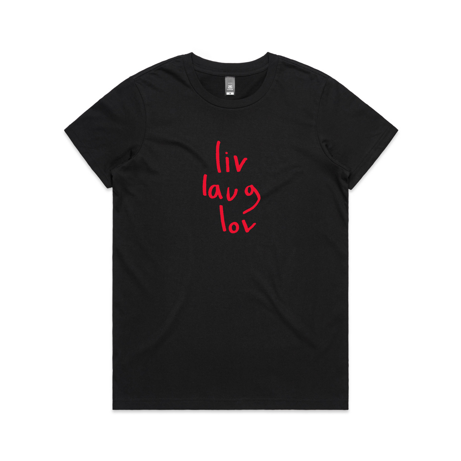 Liv Laug Lov Tee