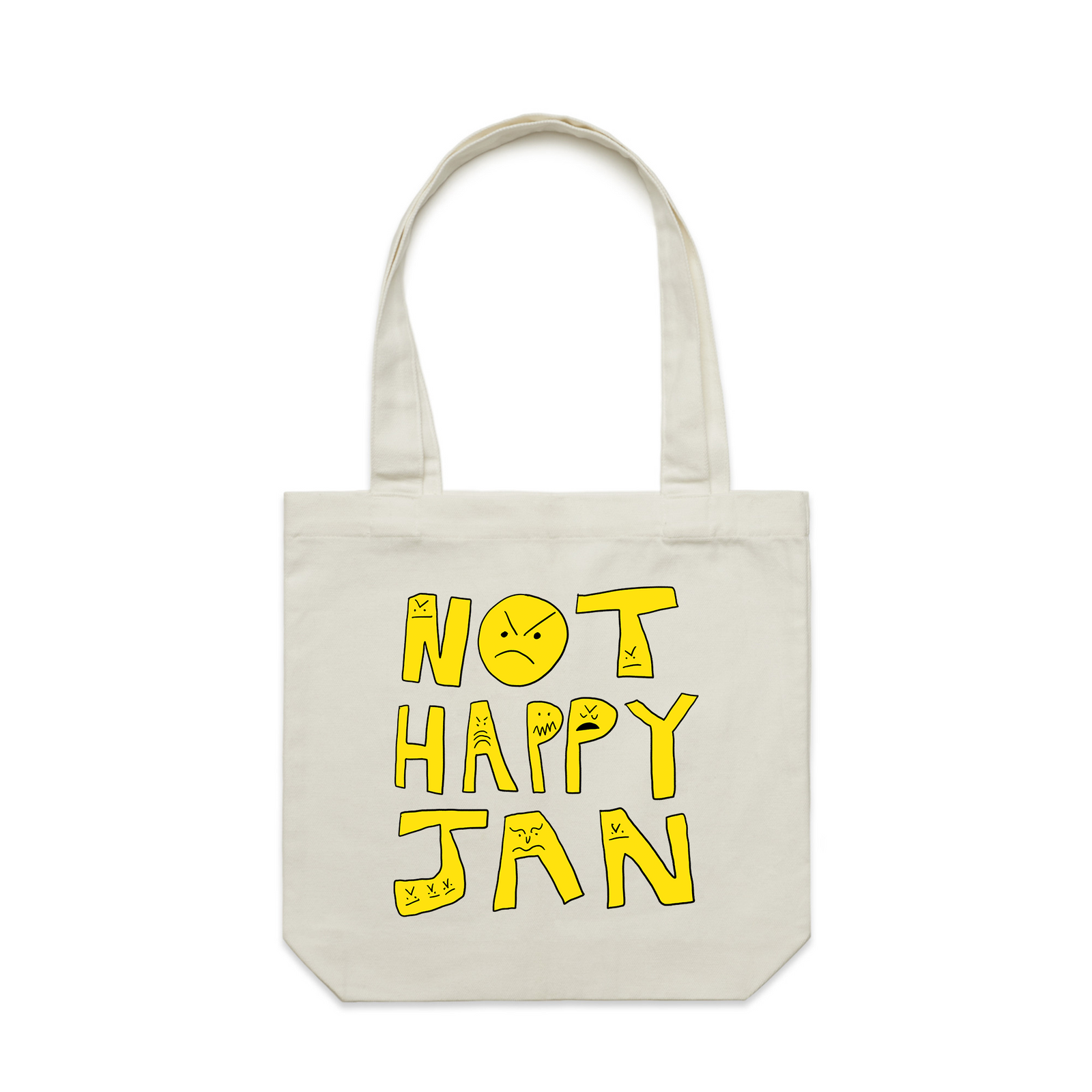 Cream carrie tote with a set of angry-faced yellow block letters and 'Not Happy Jan' text by Lonely Kids Club