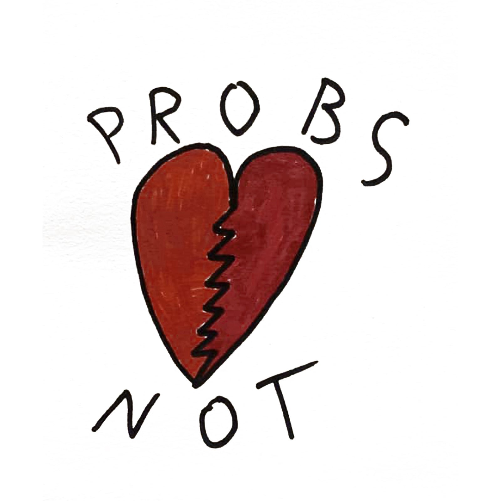 Probs Not t-shirt by Lonely Kids Club