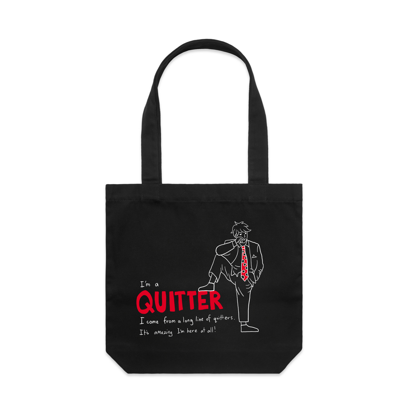 Black carrie tote with Quitter Tote graphic by Lonely Kids Club
