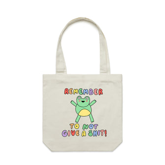 Remember To Not Give A Shit Tote