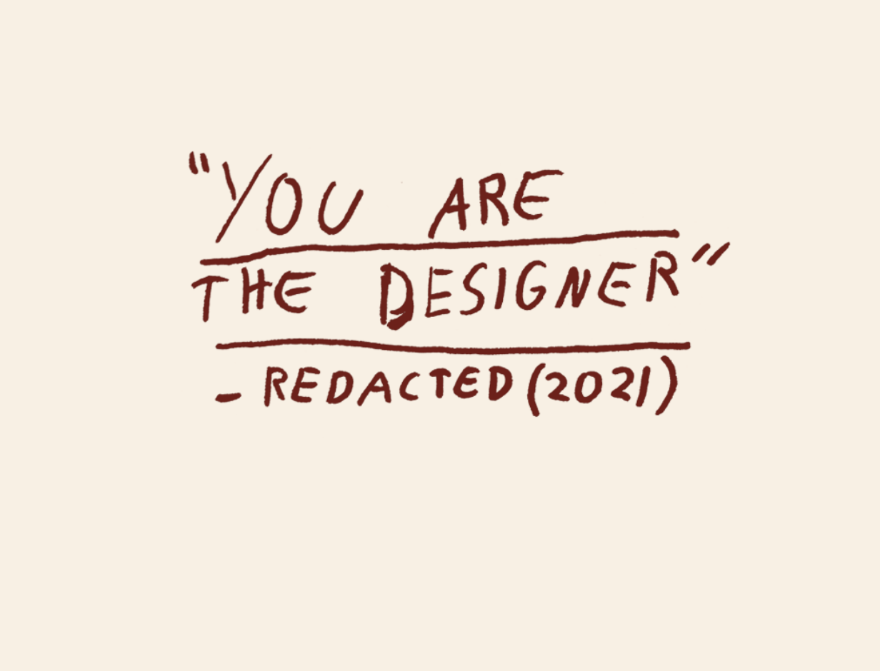You Are The Designer t-shirt by Lonely Kids Club