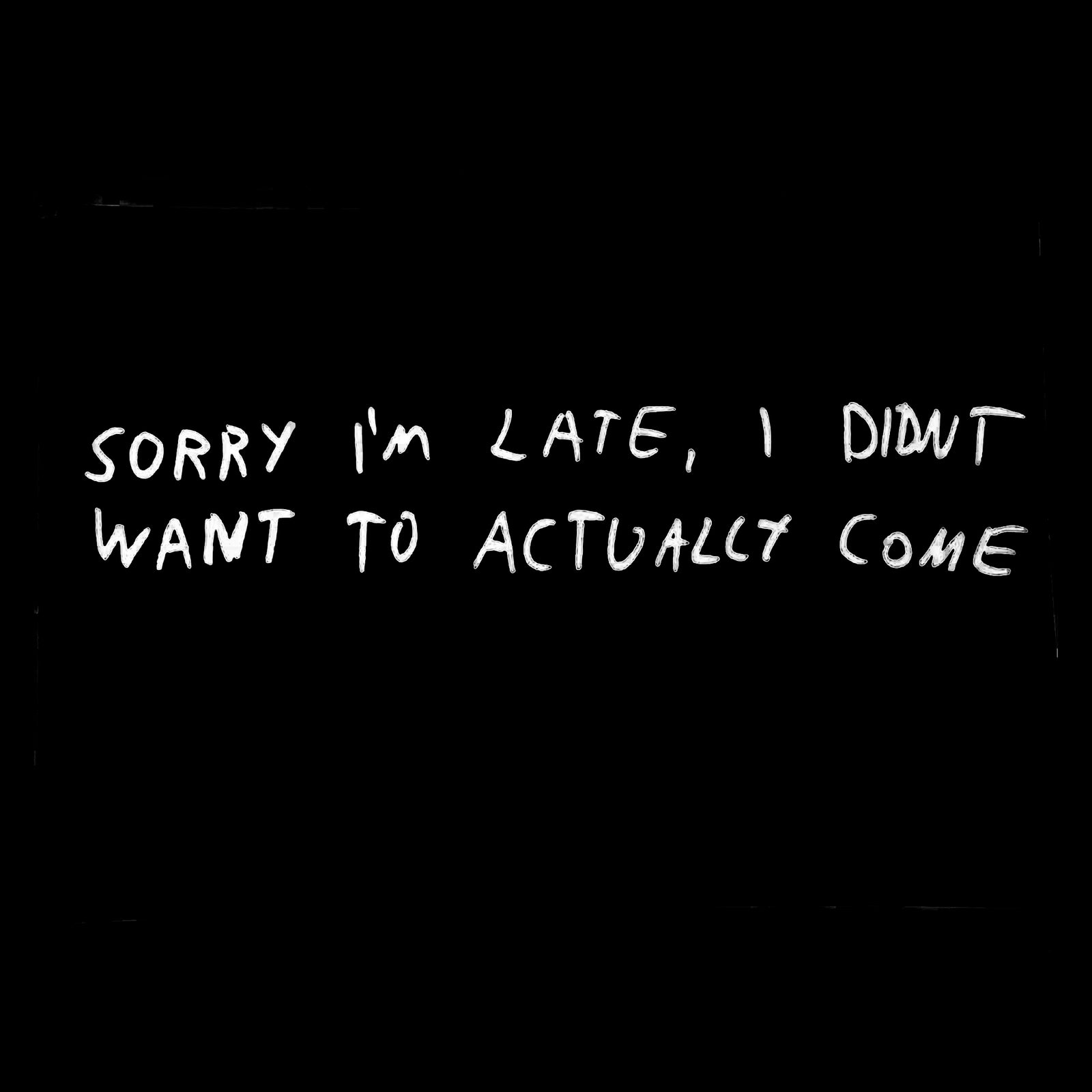 Sorry I'm Late t-shirt by Lonely Kids Club