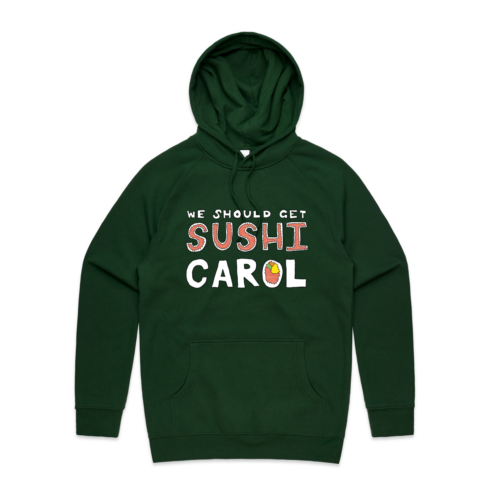 Forest Green regular hoodie with Sushi Carol Hoodie graphic by Lonely Kids Club