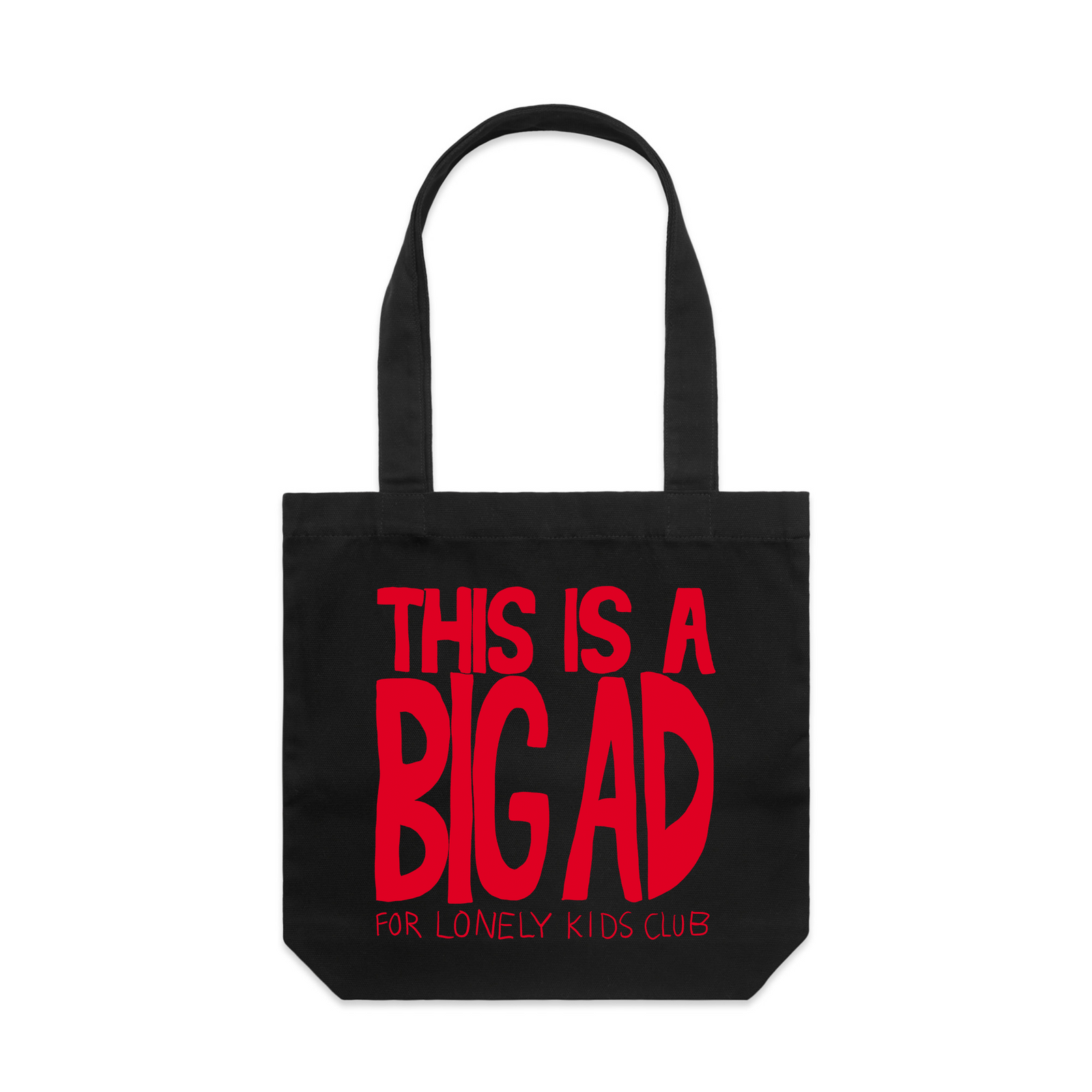 Black carrie tote with This Is A Big Ad Tote graphic by Lonely Kids Club