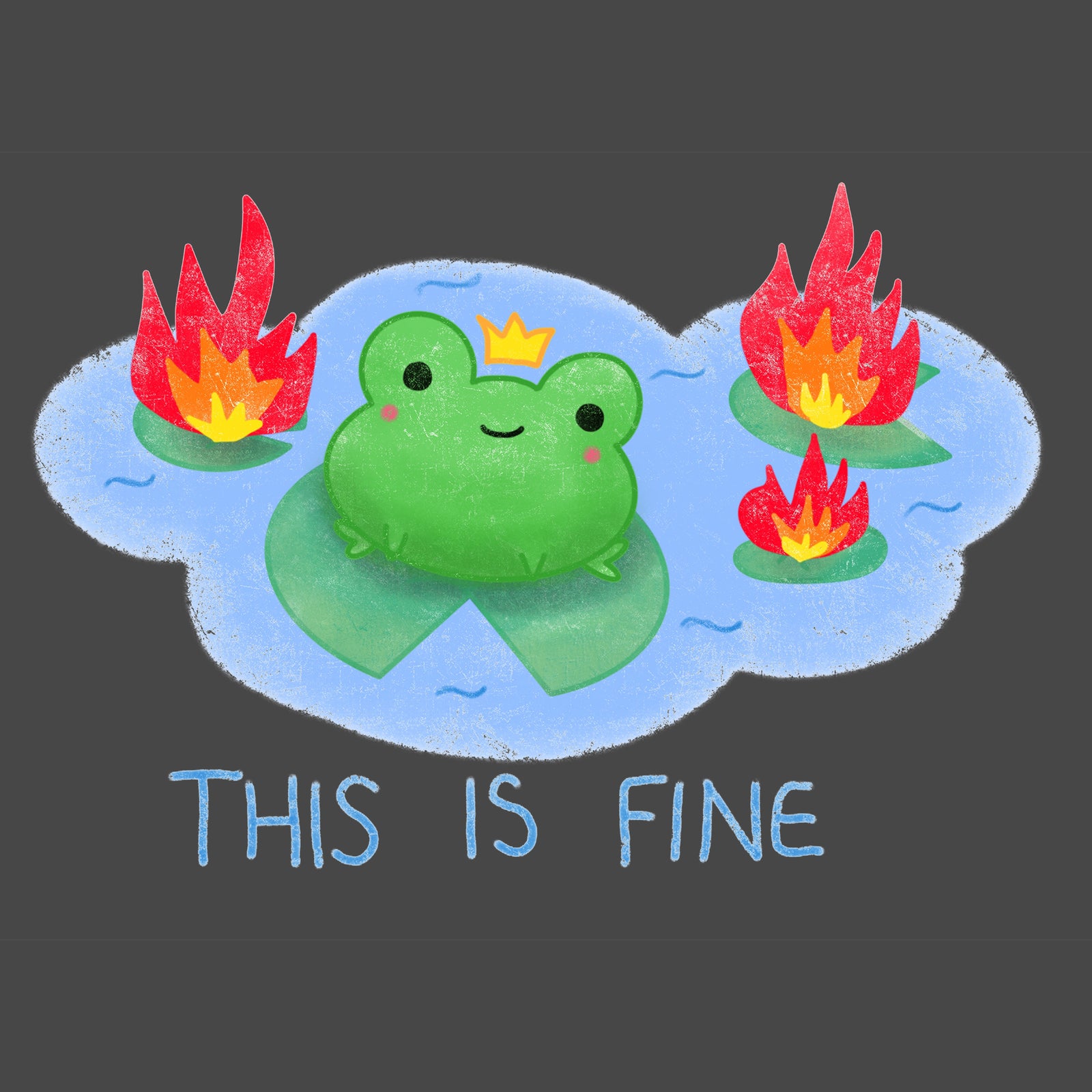 This Is Fine Frog t-shirt by Lonely Kids Club