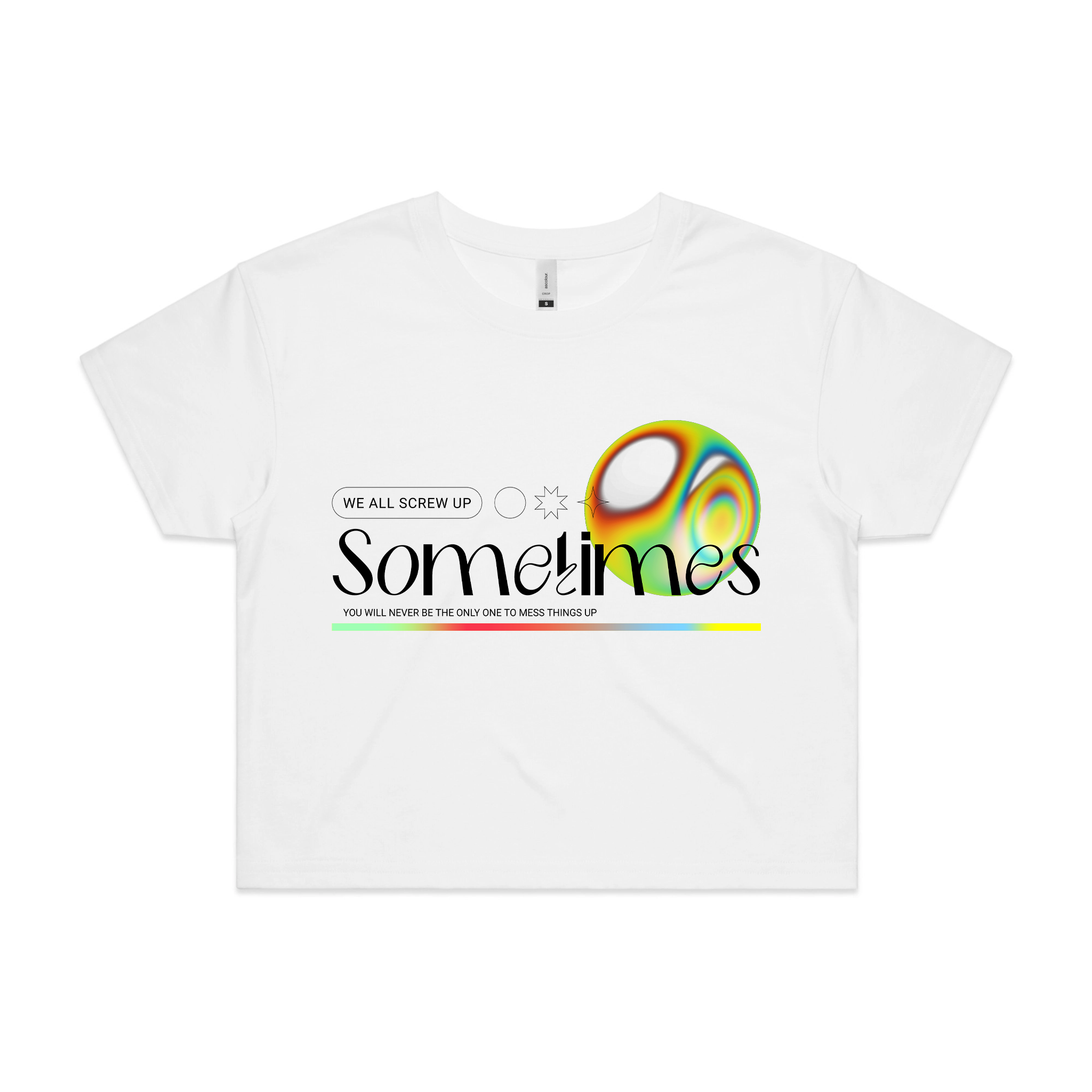 We All Screw Up Sometimes Tee