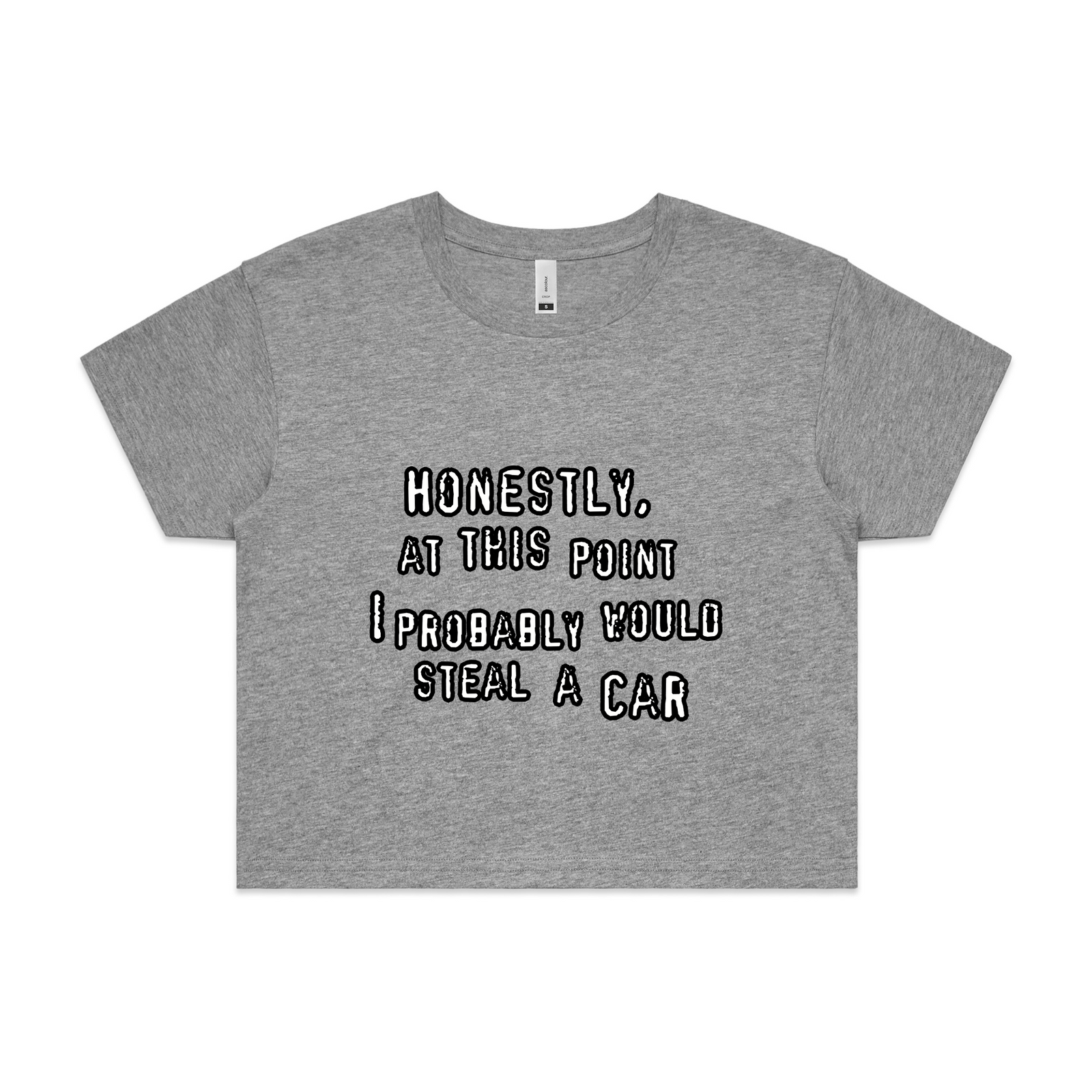 Would Steal A Car Tee
