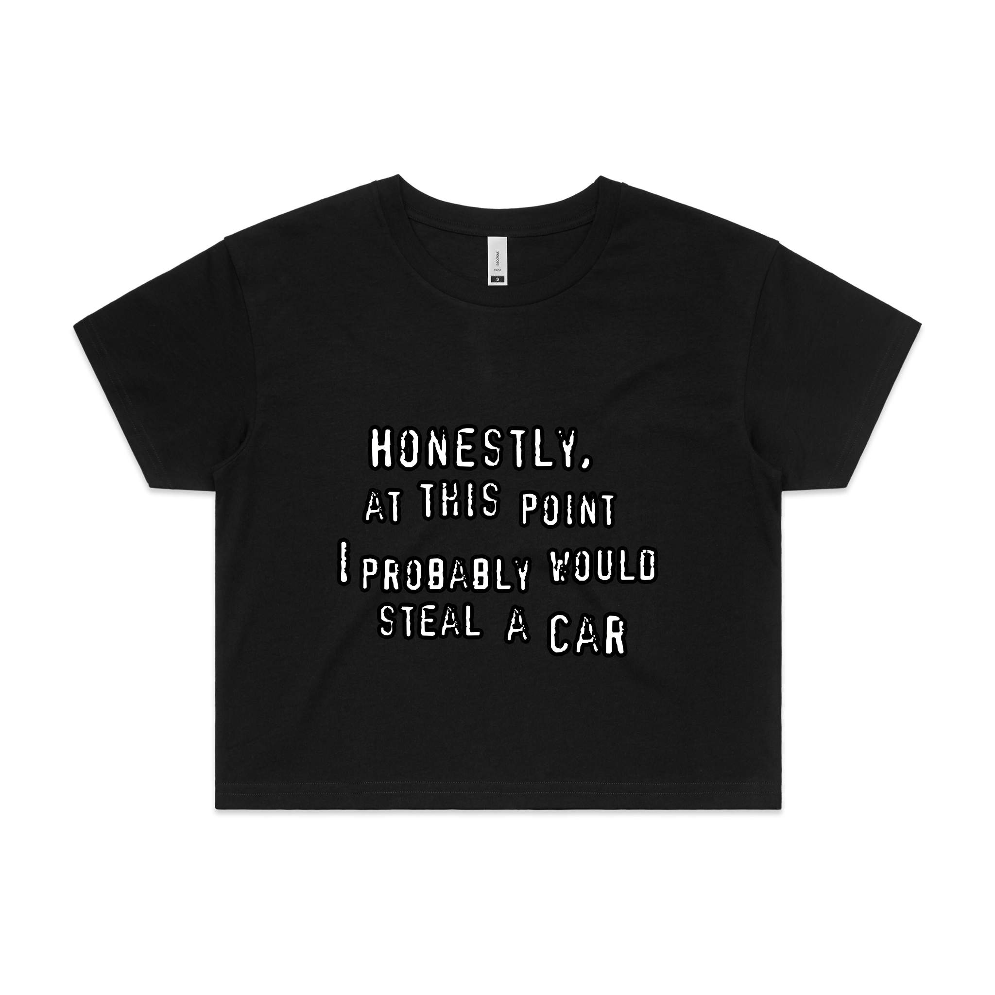 Would Steal A Car Tee