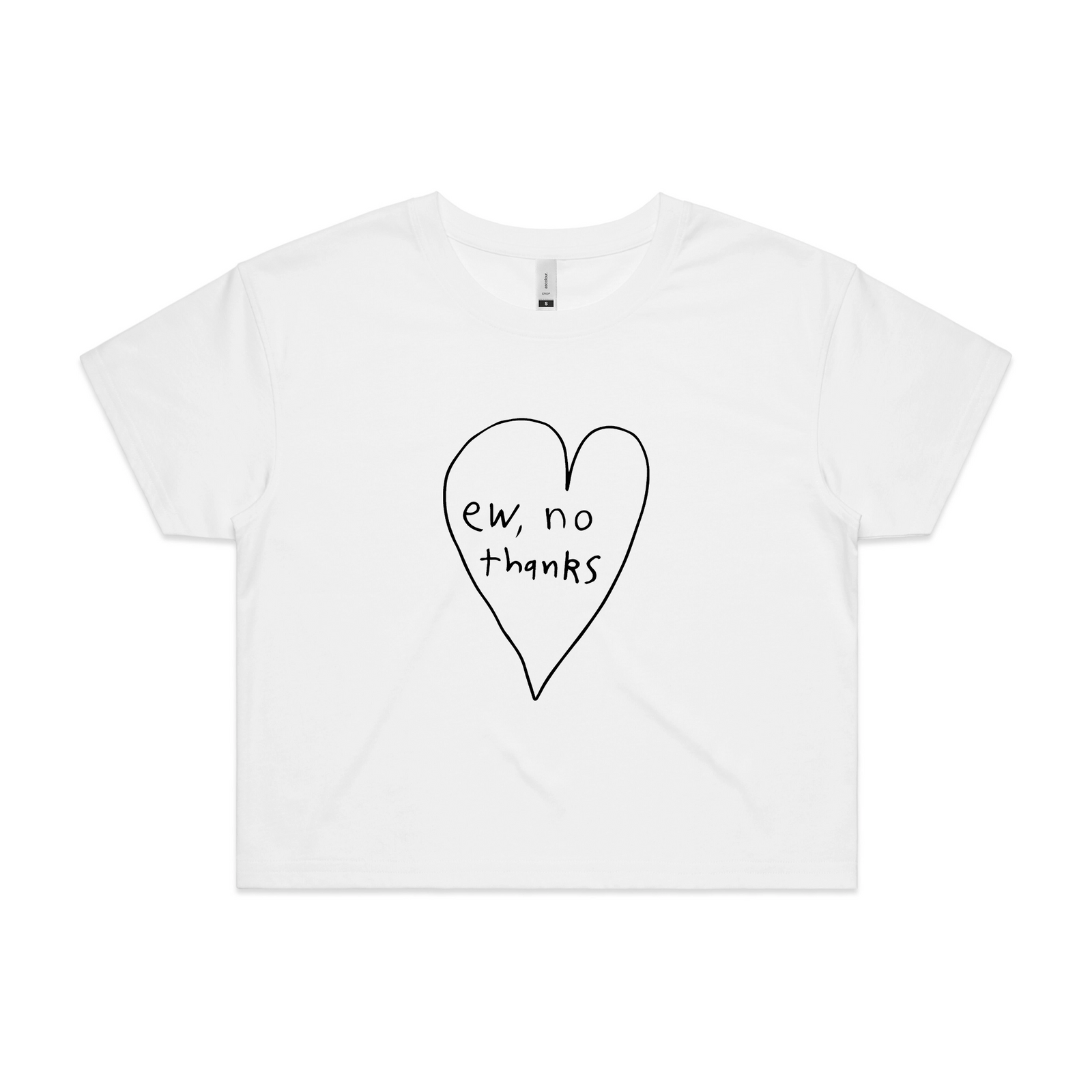 Ew, No Thanks Tee