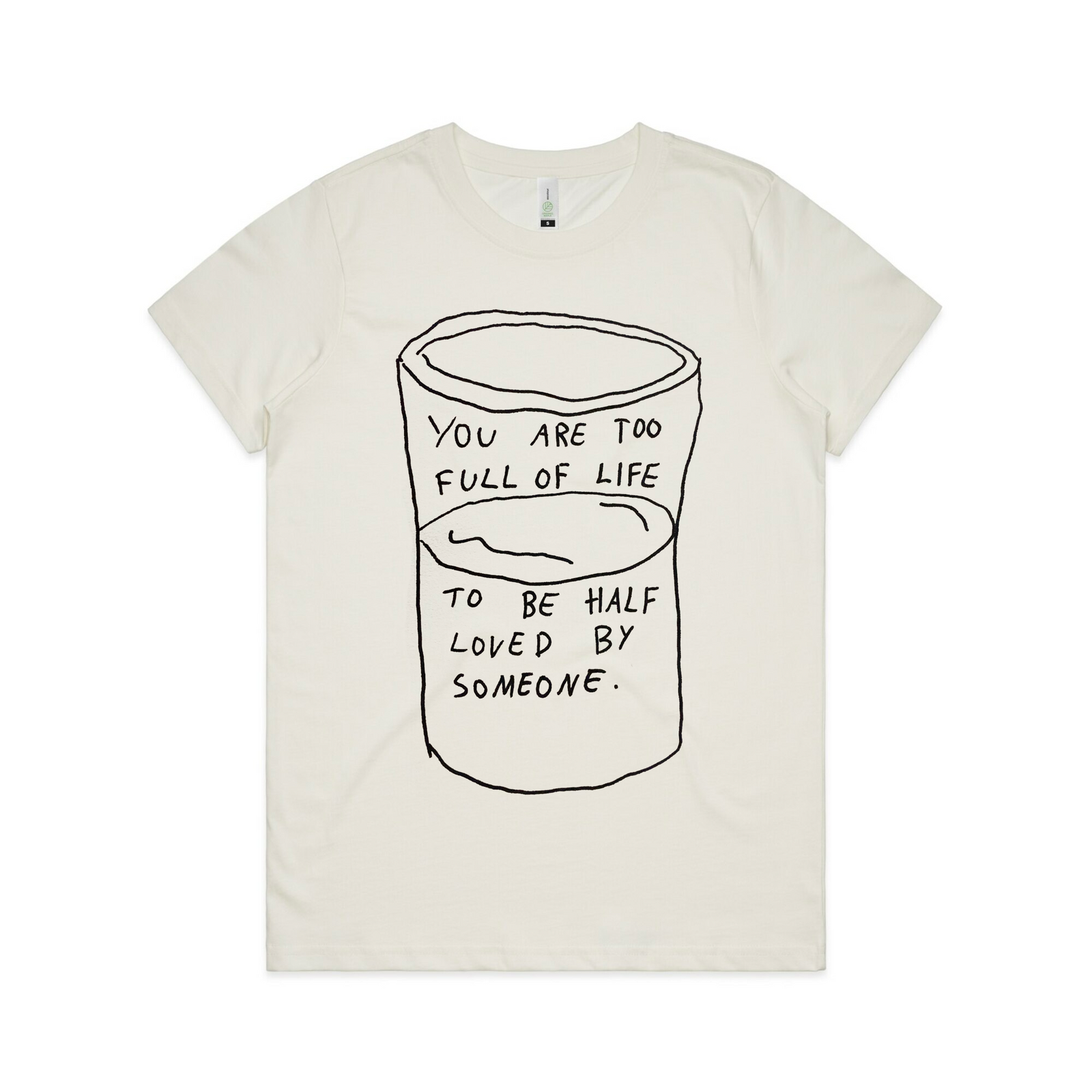Natural fitted womens t-shirt with Full Of Love graphic by Lonely Kids Club