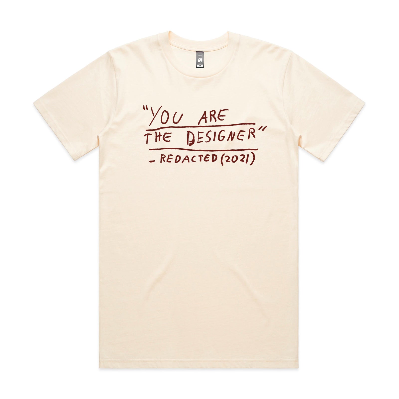 You Are The Designer t-shirt by Lonely Kids Club