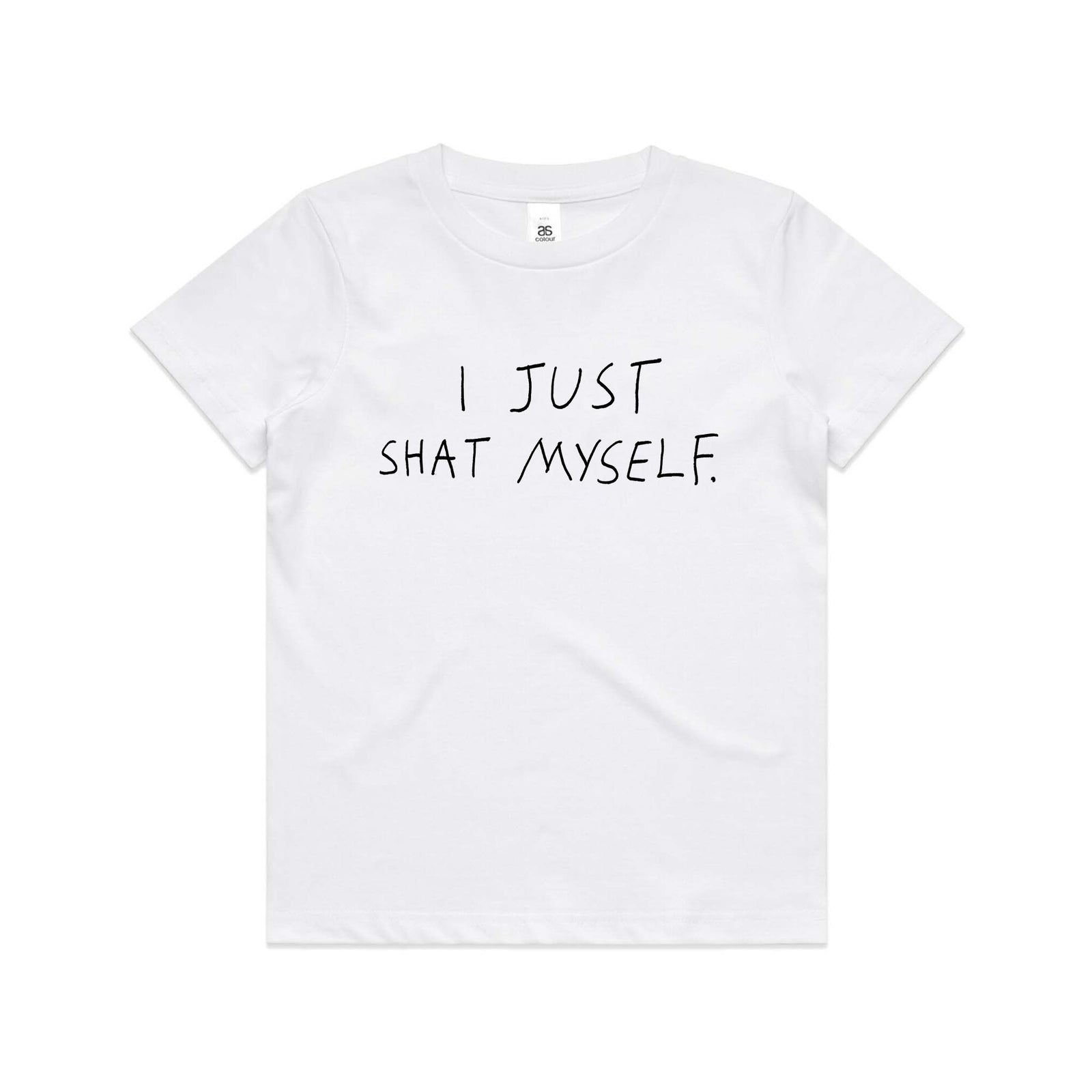 White kids t-shirt with Just Shat Myself Kids graphic by Lonely Kids Club