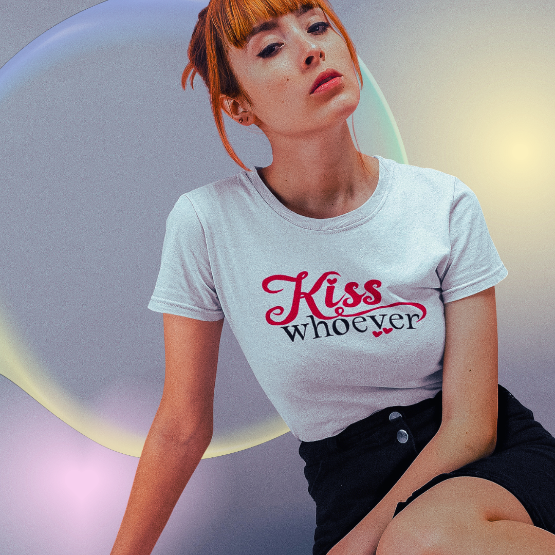 Kiss whoever you want!