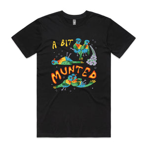 A Bit Munted Tee by Lonely Kids Club. All clothing from our T-shirts to our shorts and hoodies are ethically made, and printed packed and shipped from Sydney.