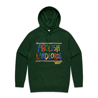 Abolish Landlords Hoodie by Lonely Kids Club. All clothing from our T-shirts to our shorts and hoodies are ethically made, and printed packed and shipped from Sydney.