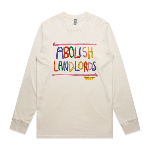 Abolish Landlords Tee by Lonely Kids Club. All clothing from our T-shirts to our shorts and hoodies are ethically made, and printed packed and shipped from Sydney.