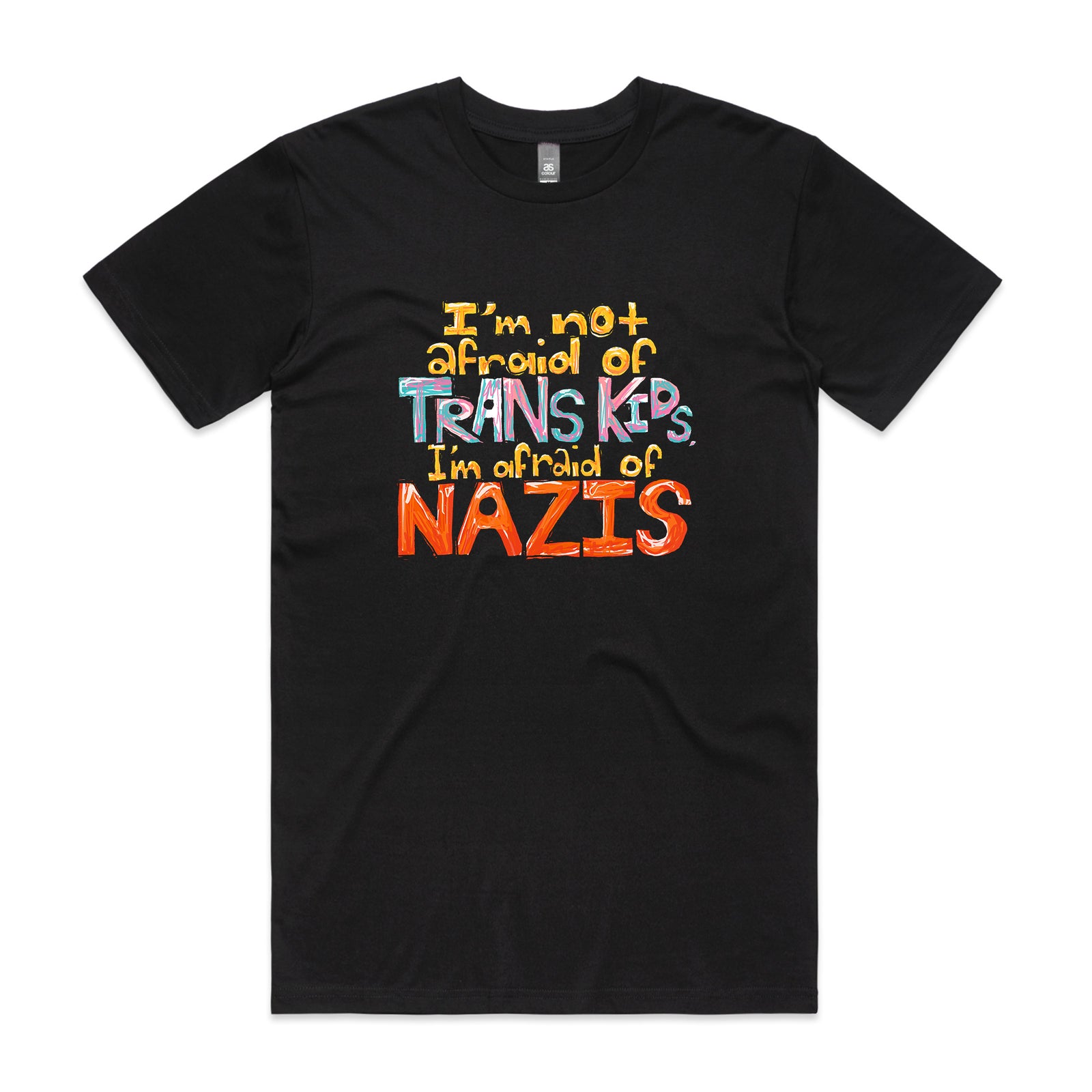 Afraid Of Nazis Tee