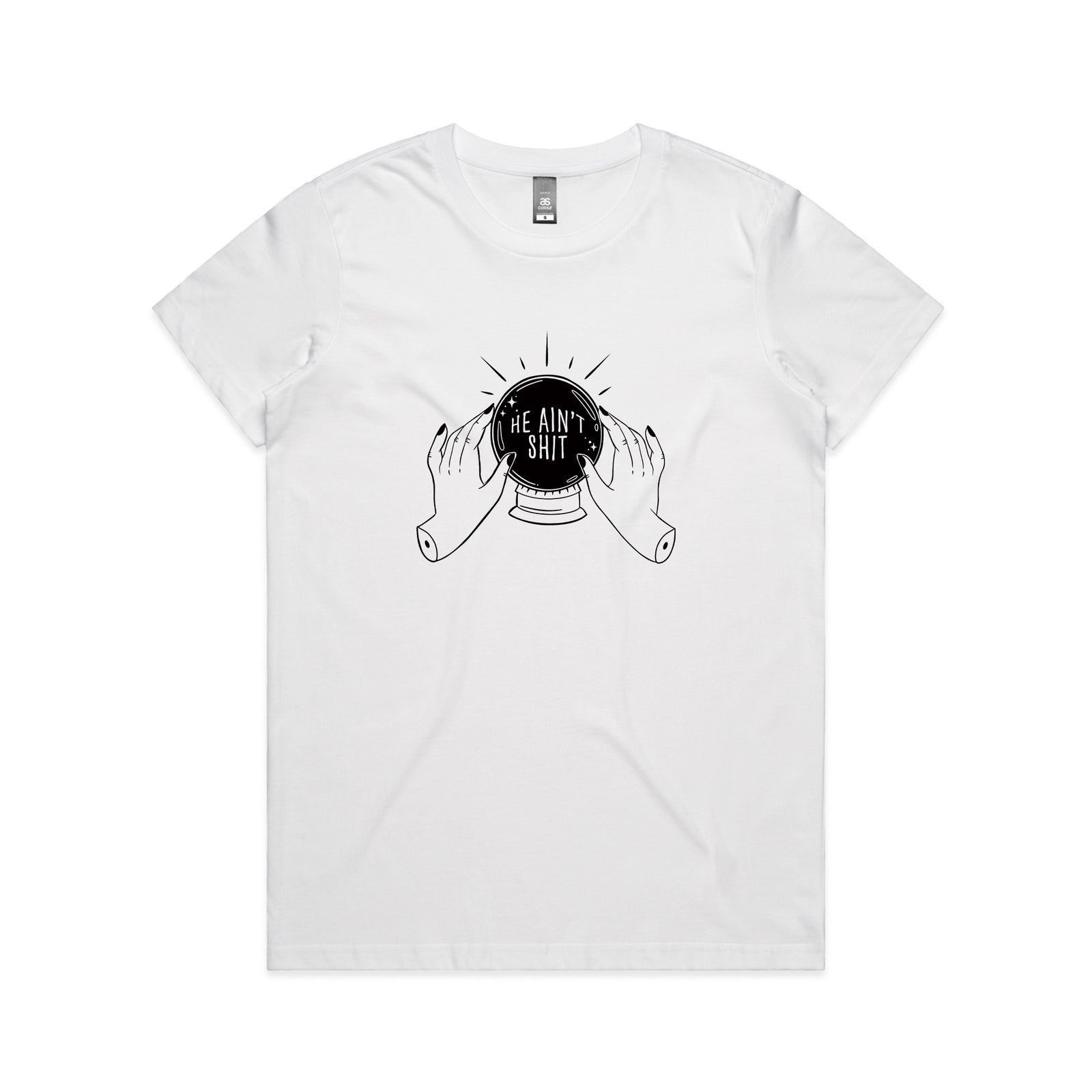 He Ain't Shit Tee