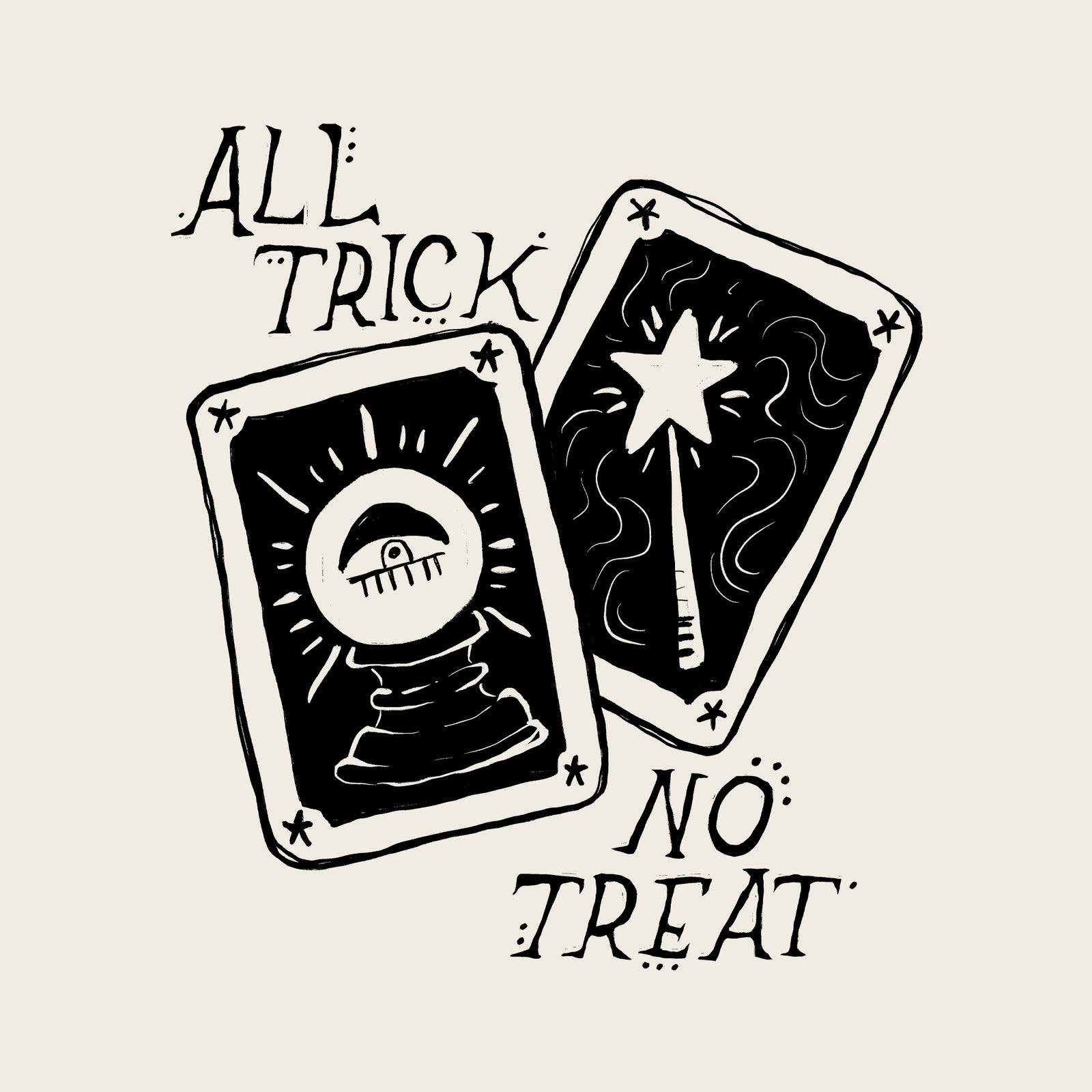 All Trick No Treat Tee