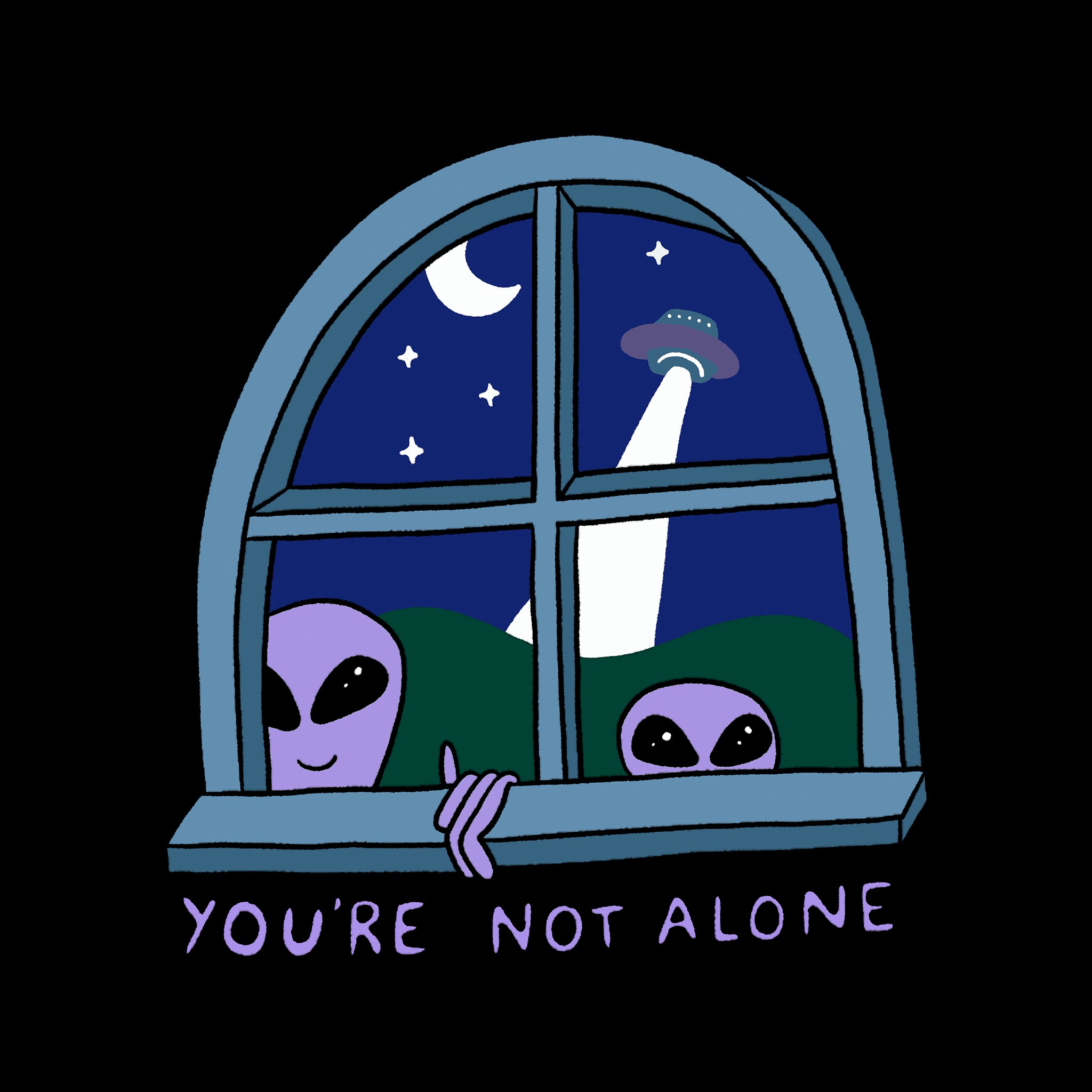 You're Not Alone Tee