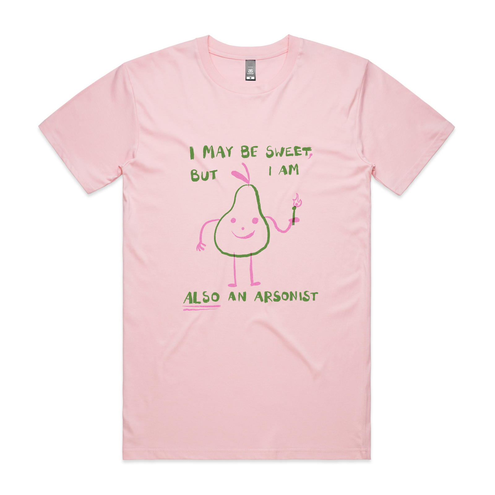 Also An Arsonist Tee