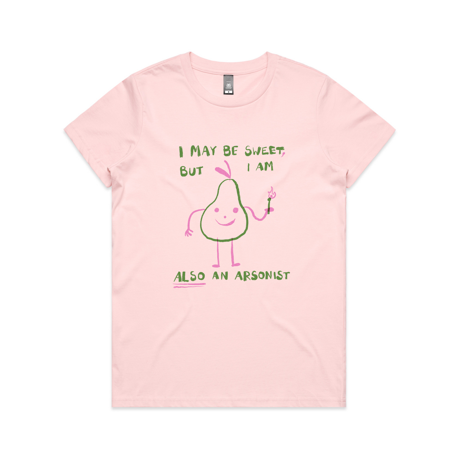 Also An Arsonist Tee