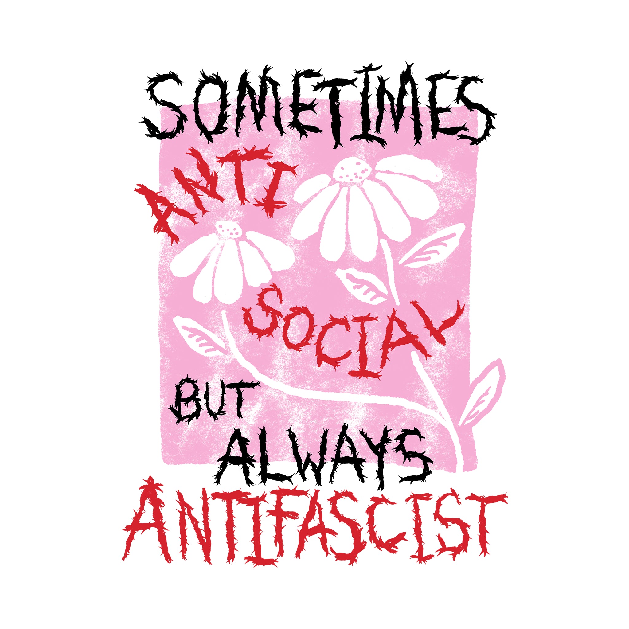 Always Antifascist Tee