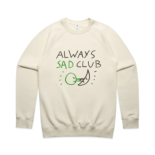 Always Sad Club Jumper by Lonely Kids Club. All clothing from our T-shirts to our shorts and hoodies are ethically made, and printed packed and shipped from Sydney.