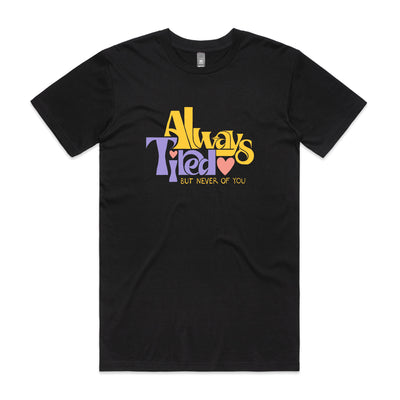 Always Tired Tee by Lonely Kids Club. All clothing from our T-shirts to our shorts and hoodies are ethically made, and printed packed and shipped from Sydney.
