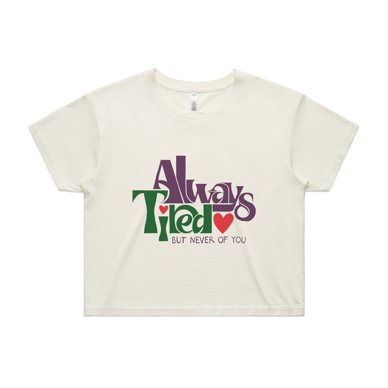 Always Tired Tee