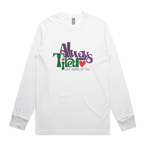 Always Tired Tee by Lonely Kids Club. All clothing from our T-shirts to our shorts and hoodies are ethically made, and printed packed and shipped from Sydney.