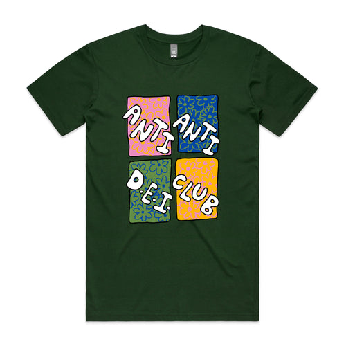 Anti Anti D.E.I. Club Tee by Lonely Kids Club. All clothing from our T-shirts to our shorts and hoodies are ethically made, and printed packed and shipped from Sydney.