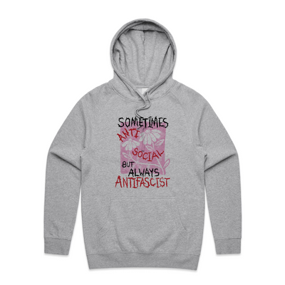 Always Antifascist Hoodie by Lonely Kids Club. All clothing from our T-shirts to our shorts and hoodies are ethically made, and printed packed and shipped from Sydney.