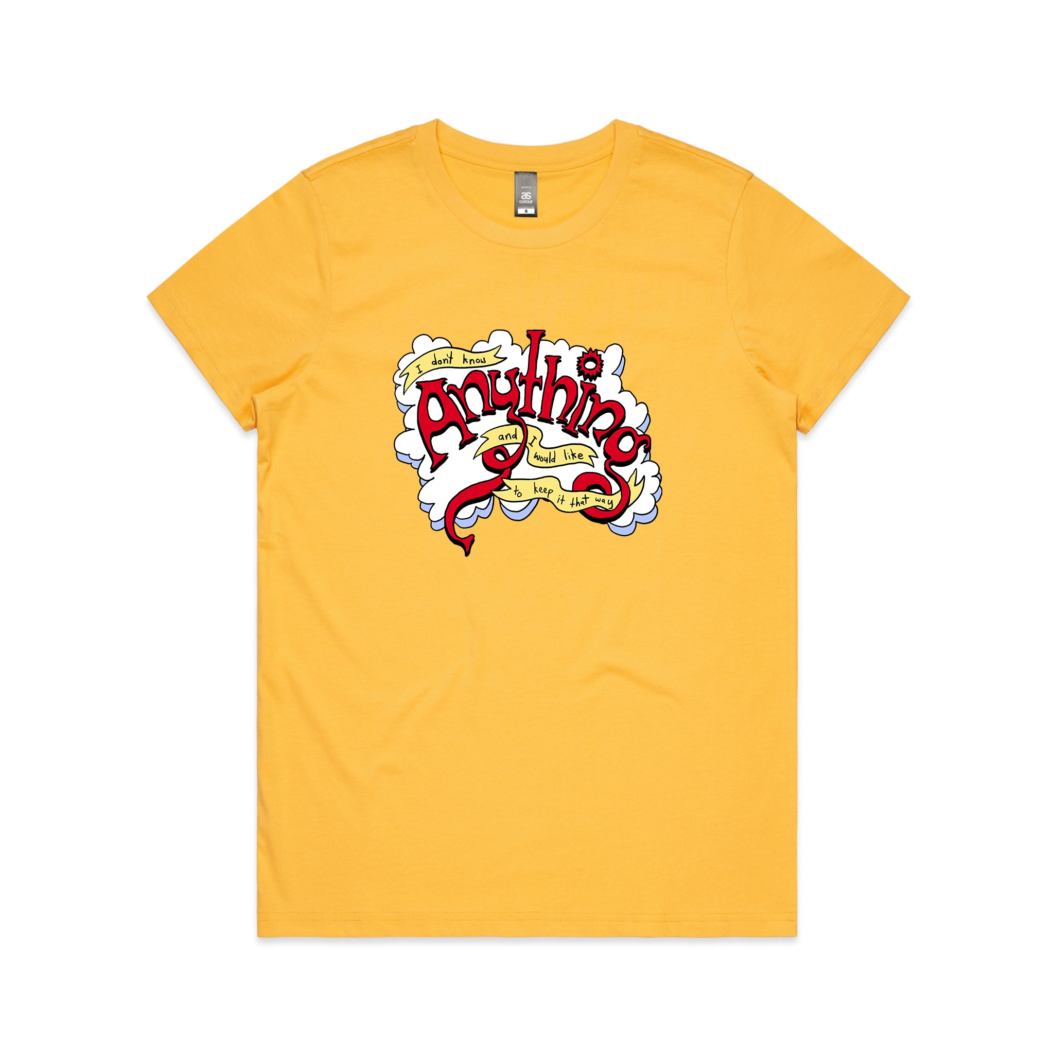 Don't Know Anything Tee