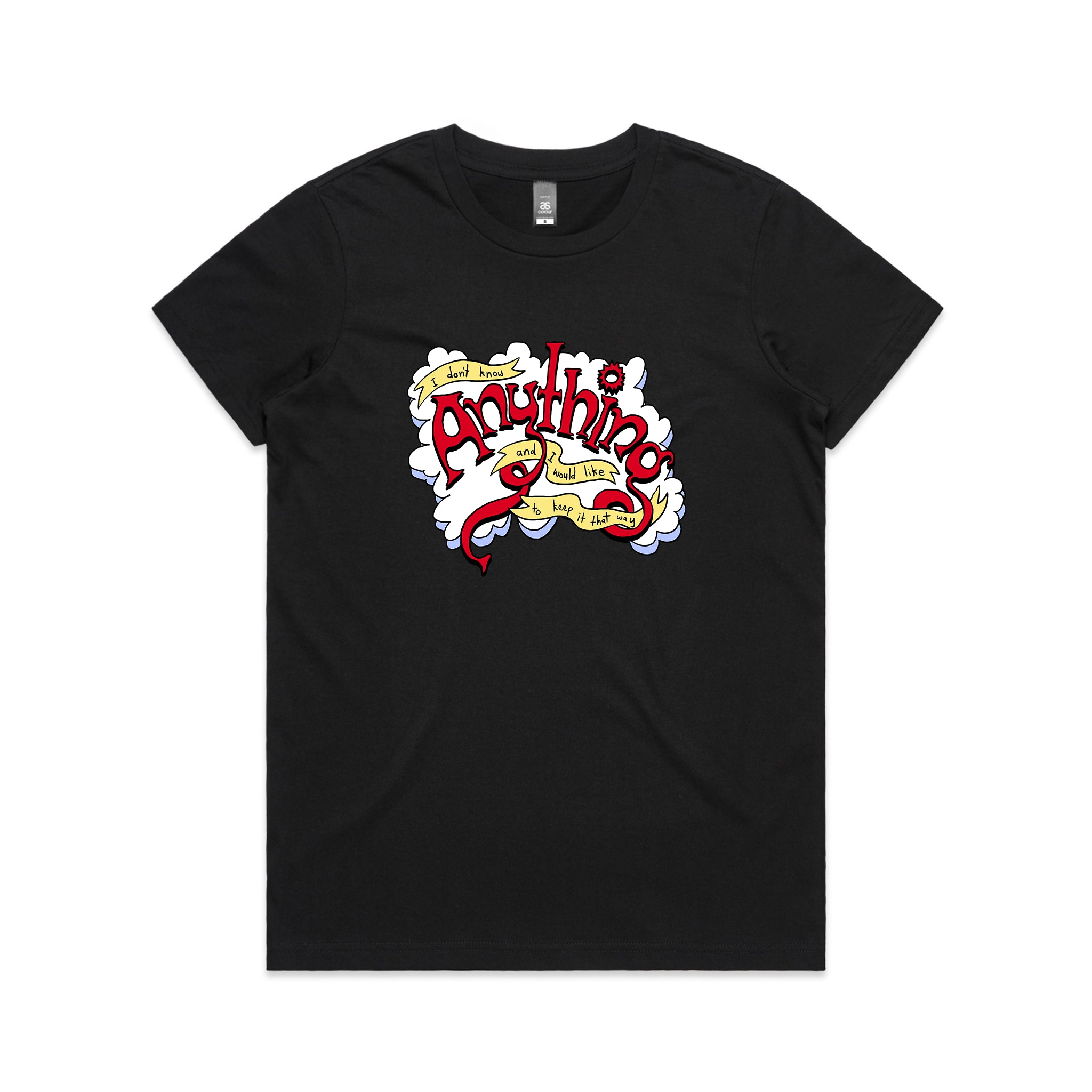 Don't Know Anything Tee