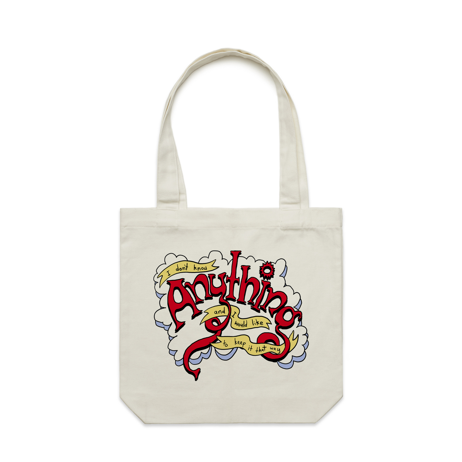 Don't Know Anything Tote by Lonely Kids Club. All clothing from our T-shirts to our shorts and hoodies are ethically made, and printed packed and shipped from Sydney.
