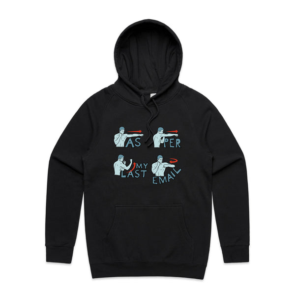 As Per My Last Email Hoodie