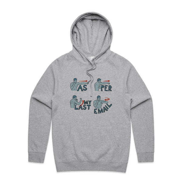 As Per My Last Email Hoodie