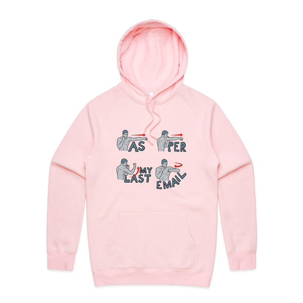 As Per My Last Email Hoodie