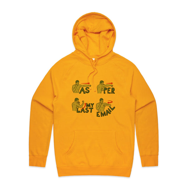 As Per My Last Email Hoodie